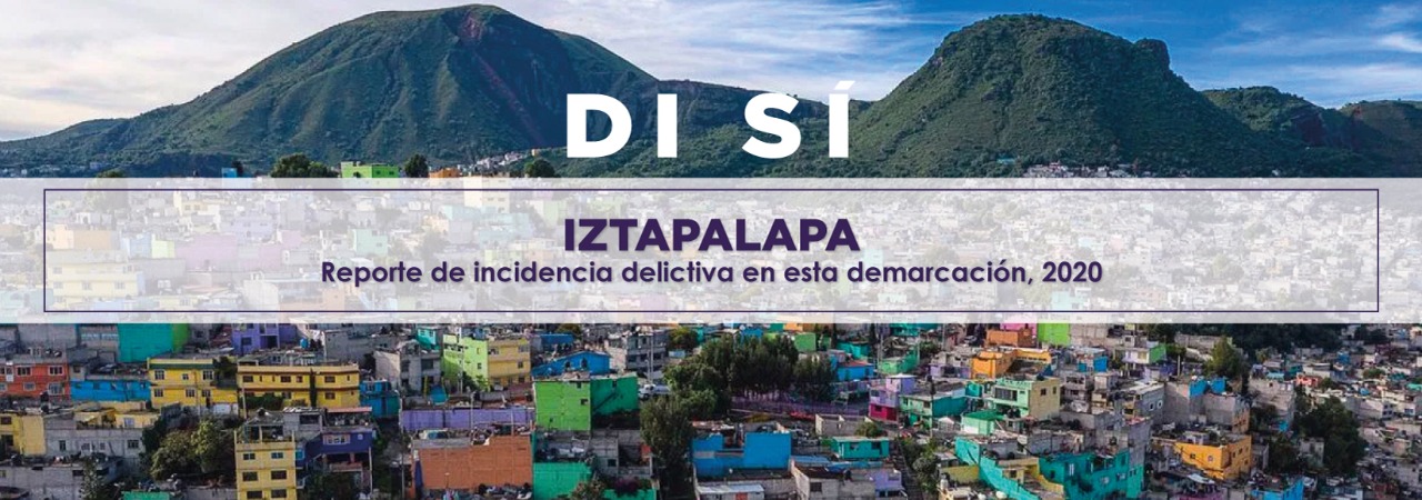 Incidencia delictiva Iztapalapa 2020