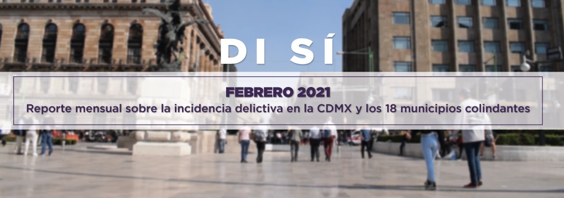 Incidencia delictiva febrero 2021